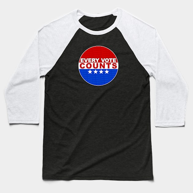 Every Vote Counts - Bernie 2016 Baseball T-Shirt by OfficialSupply